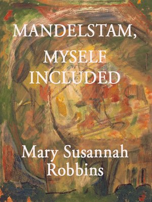 cover image of Mandelstam, Myself Included